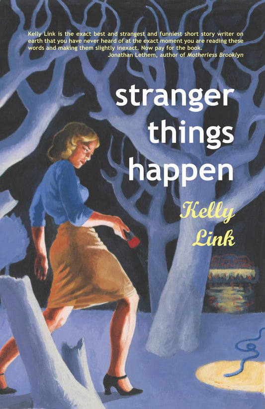 Stranger Things Happen