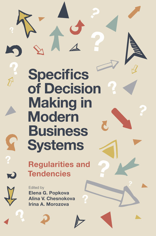 Specifics of Decision Making in Modern Business Systems