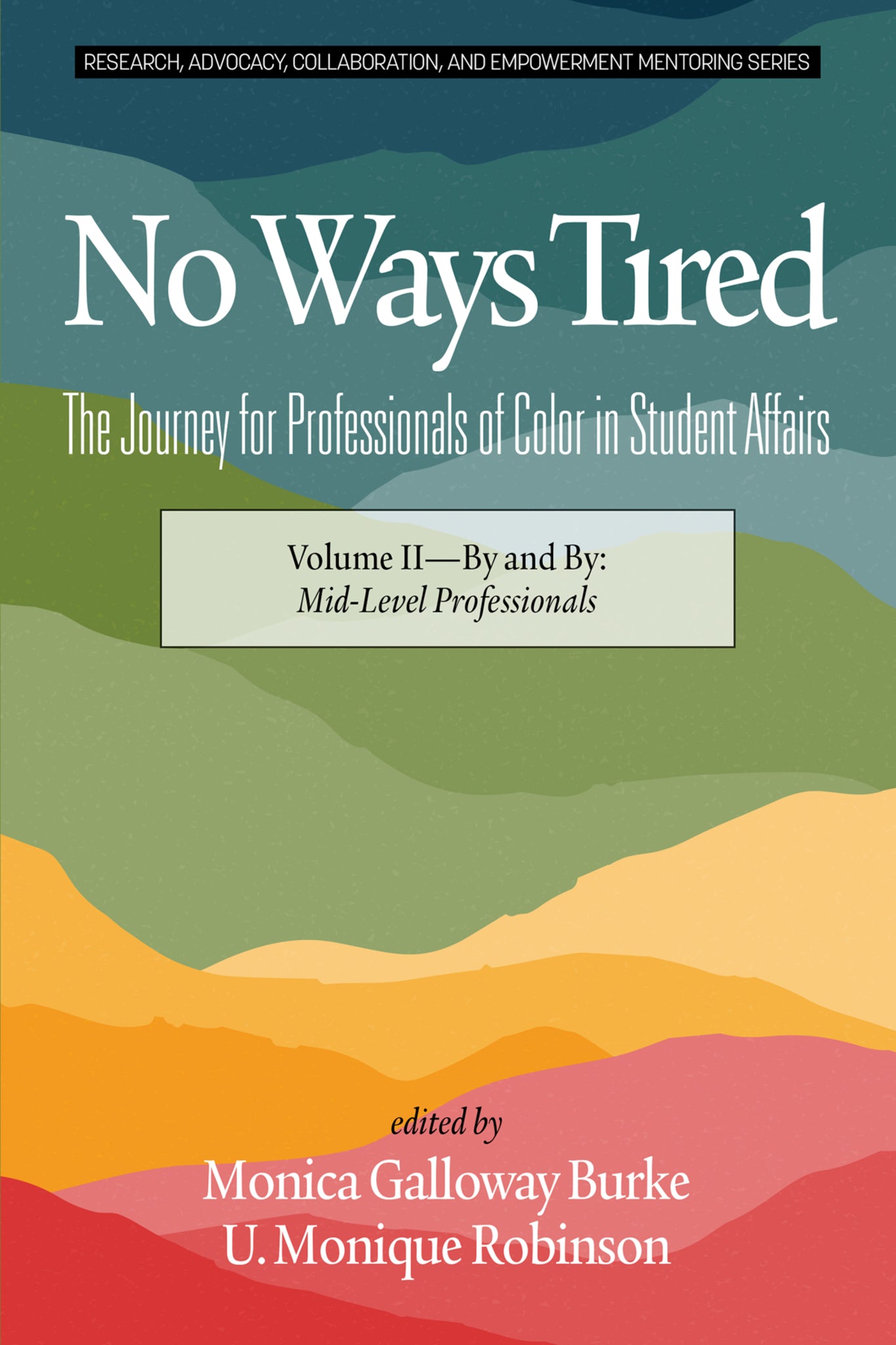 No Ways Tired