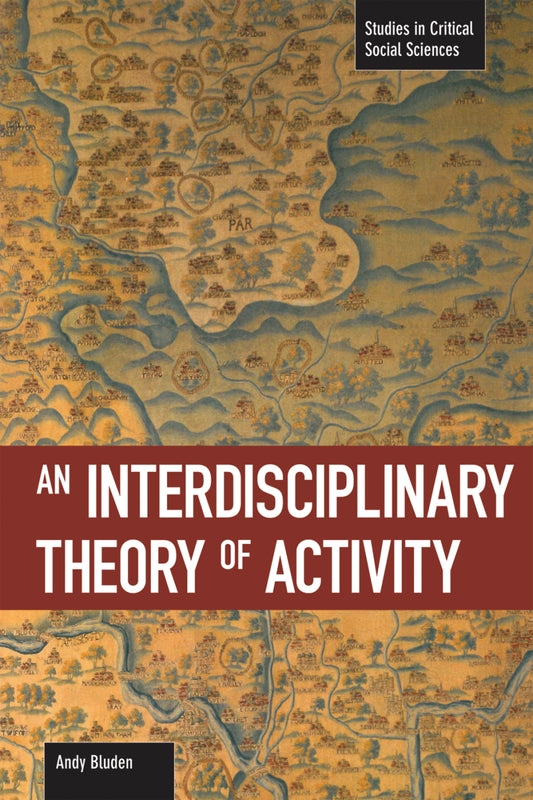 An Interdisciplinary Theory of Activity