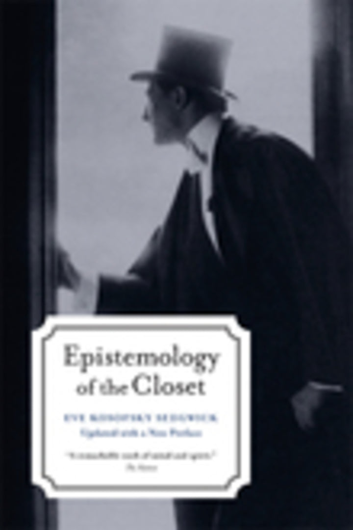 Cover image for Epistemology of the Closet, Updated with a New Preface ISBN 9780520254060