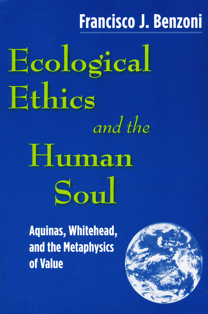 Cover image for Ecological Ethics and the Human Soul ISBN 9780268022051