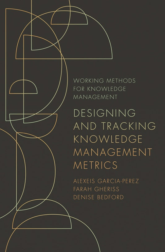 Designing and Tracking Knowledge Management Metrics