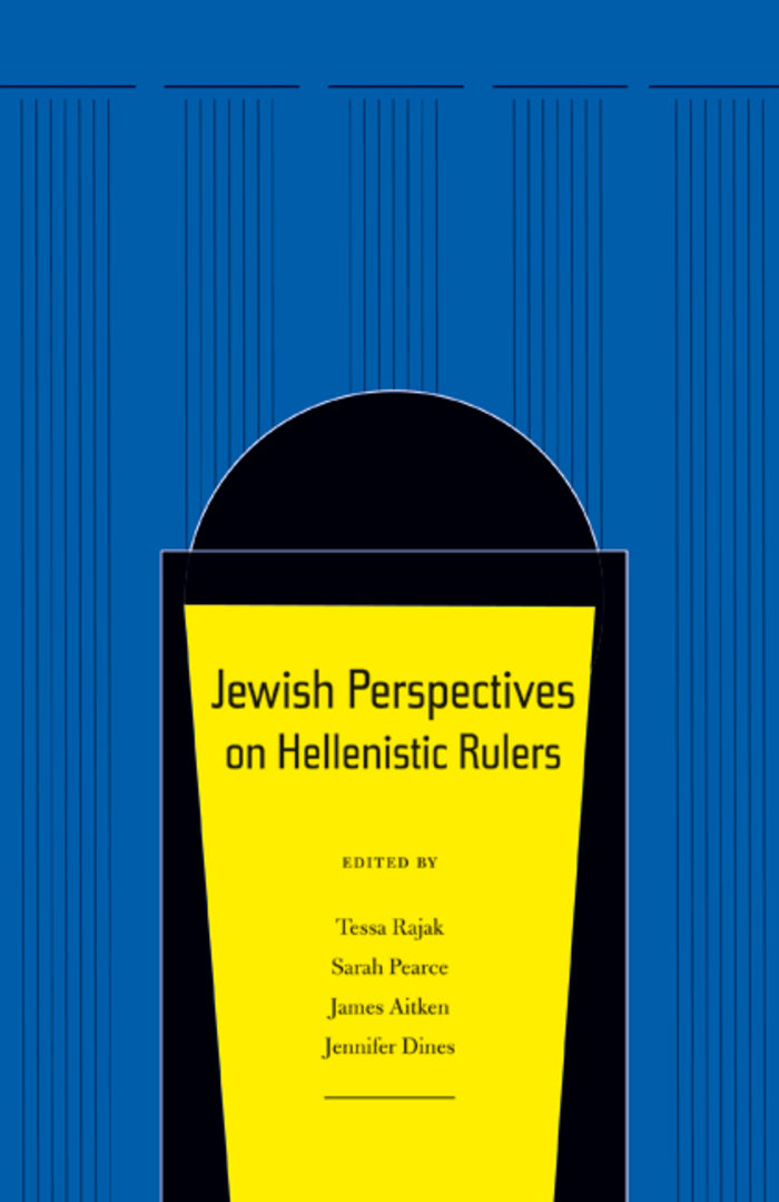 Cover image for Jewish Perspectives on Hellenistic Rulers ISBN 9780520250840