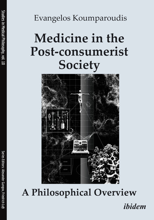 Medicine in the Post-consumerist Society