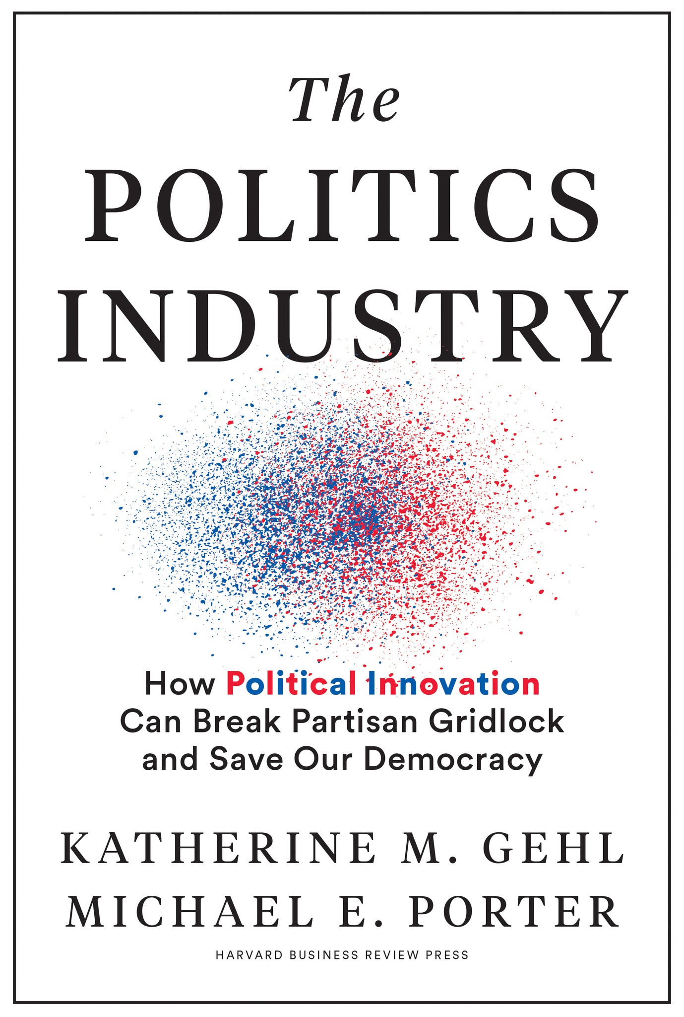The Politics Industry