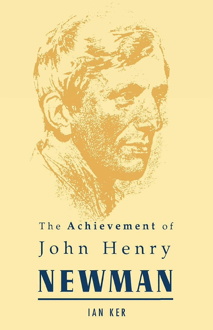Cover image for Achievement of John Henry Newman ISBN 9780268006310