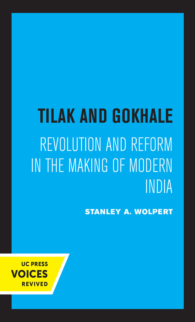 Cover image for Tilak and Gokhale ISBN 9780520323407
