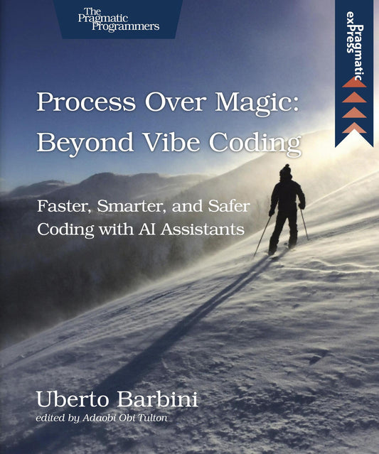 Process Over Magic: Beyond Vibe Coding