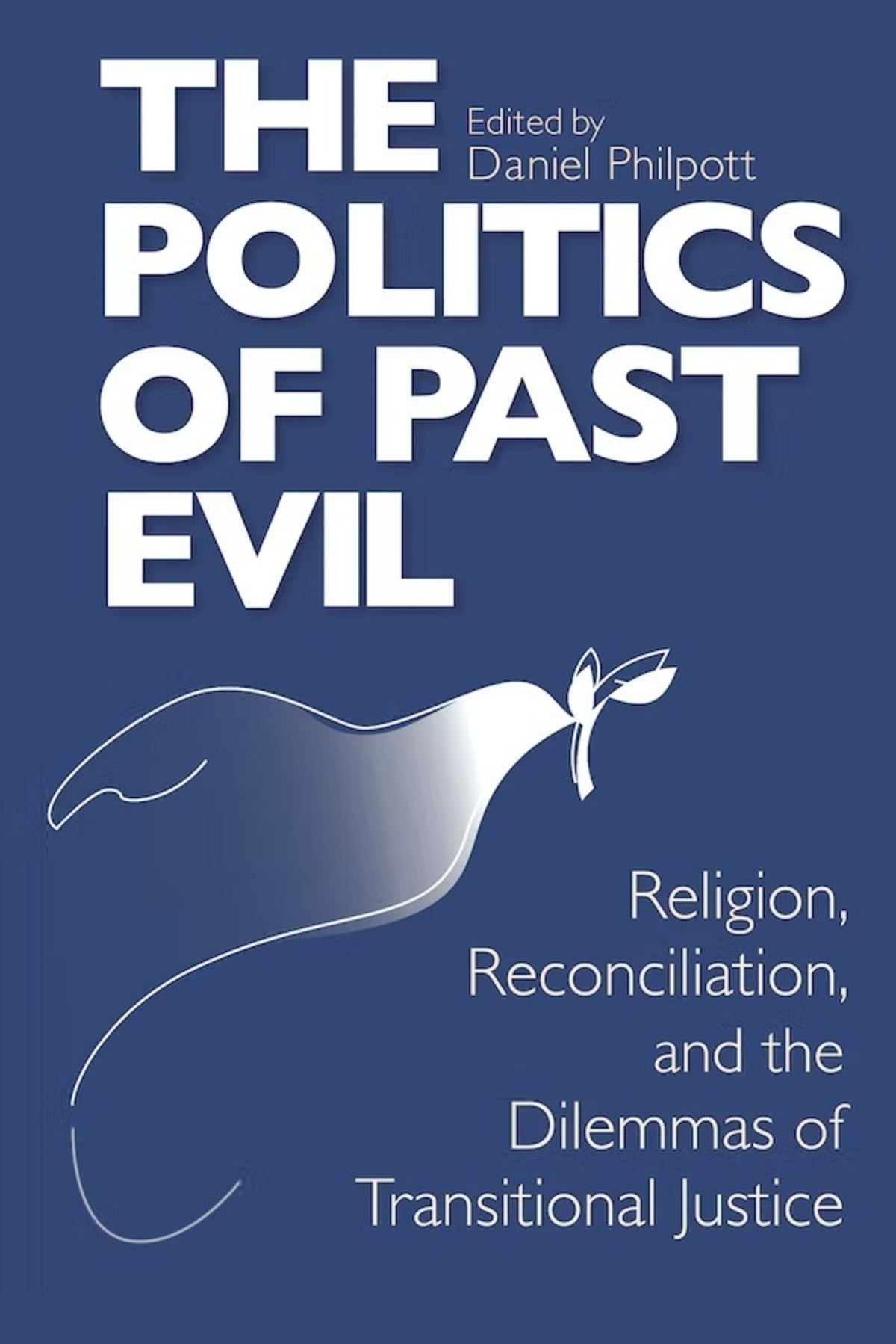 The Politics of Past Evil