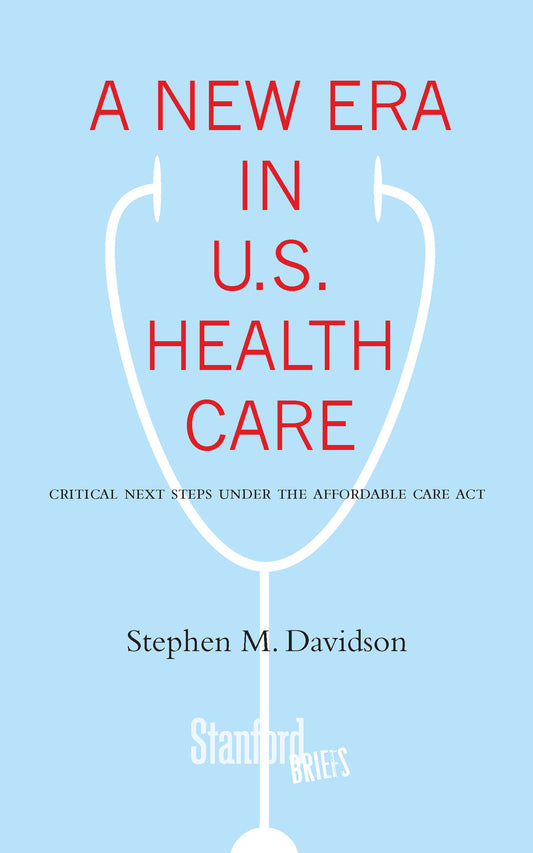 A New Era in U.S. Health Care