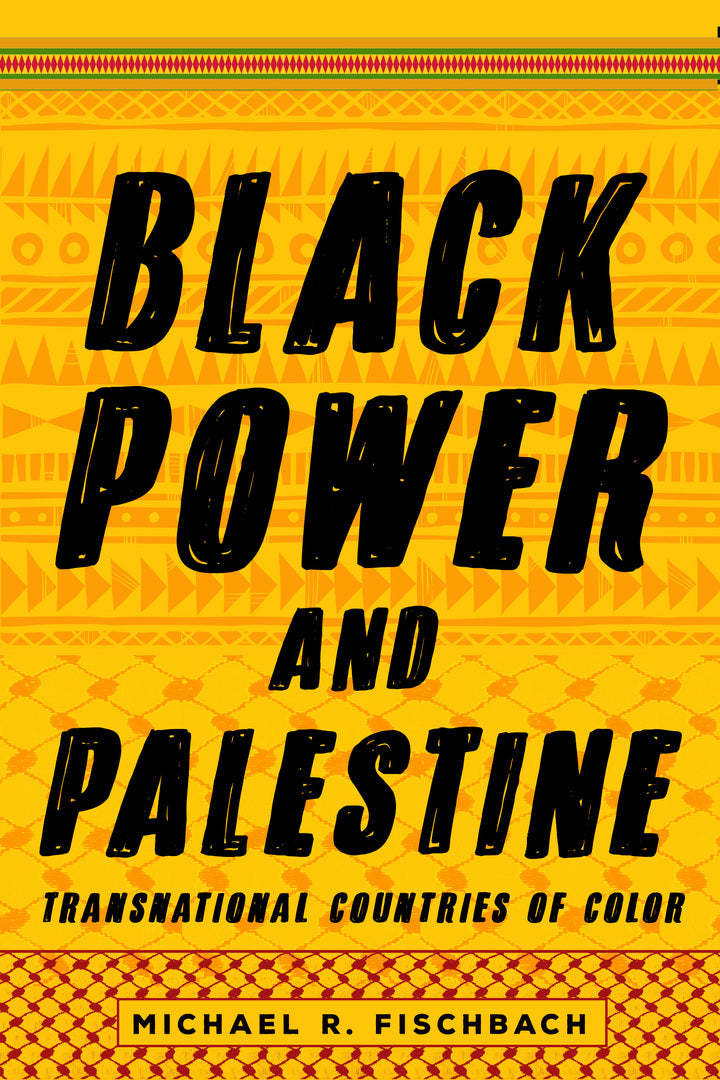 Cover image for Black Power and Palestine ISBN 9781503607385