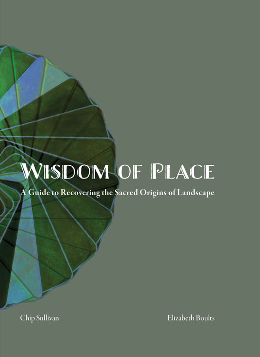 Wisdom of Place: The Elemental Landscape