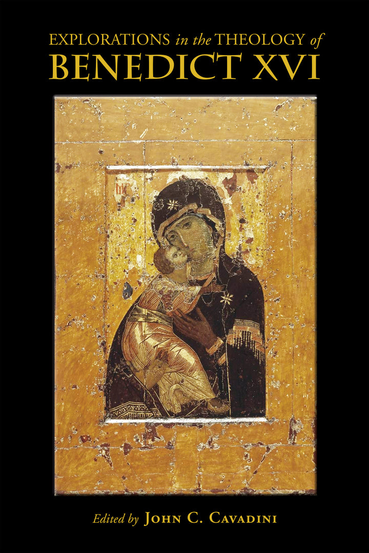 Cover image for Explorations in the Theology of Benedict XVI ISBN 9780268023133