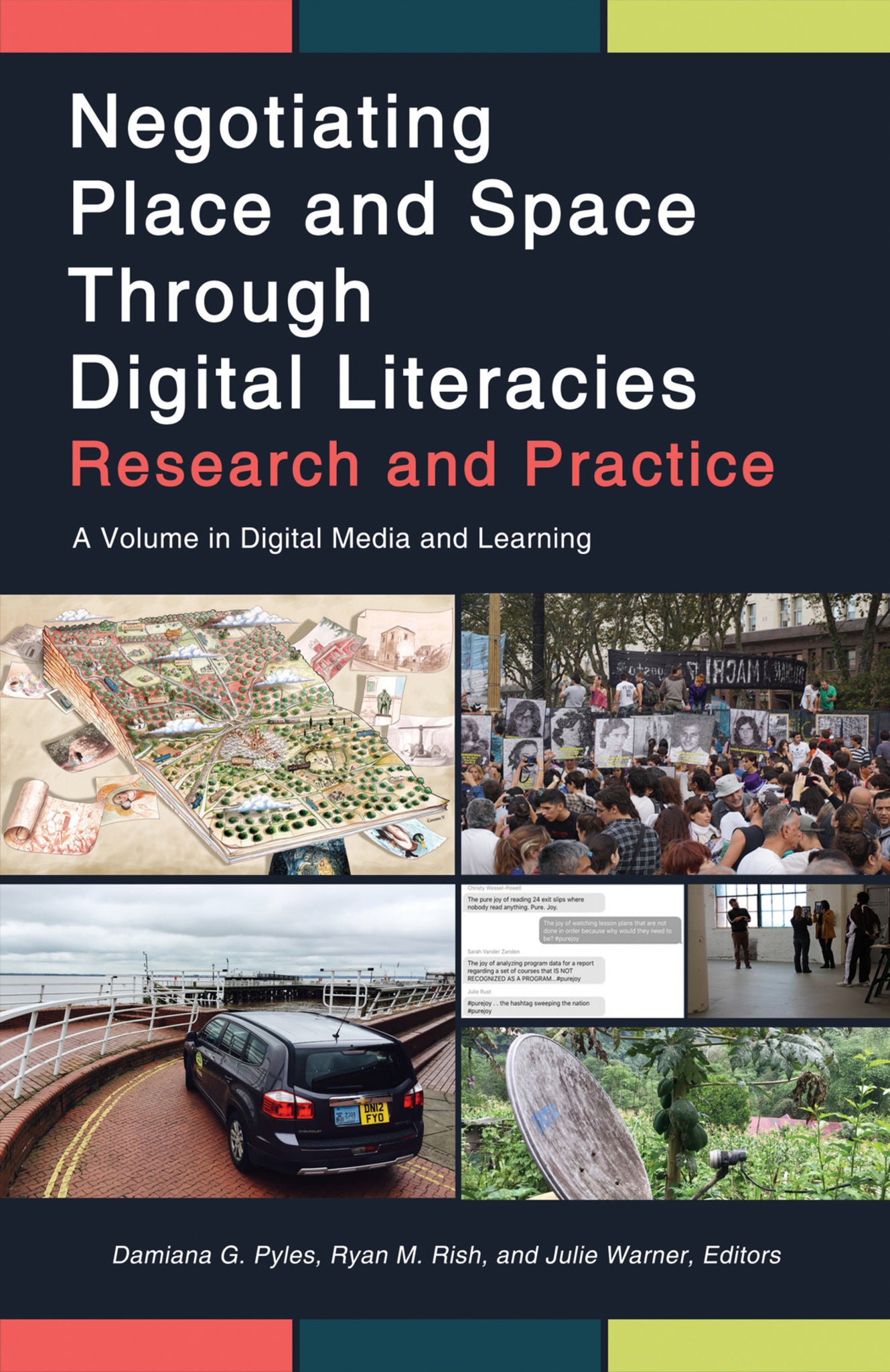 Negotiating Place and Space Through Digital Literacies