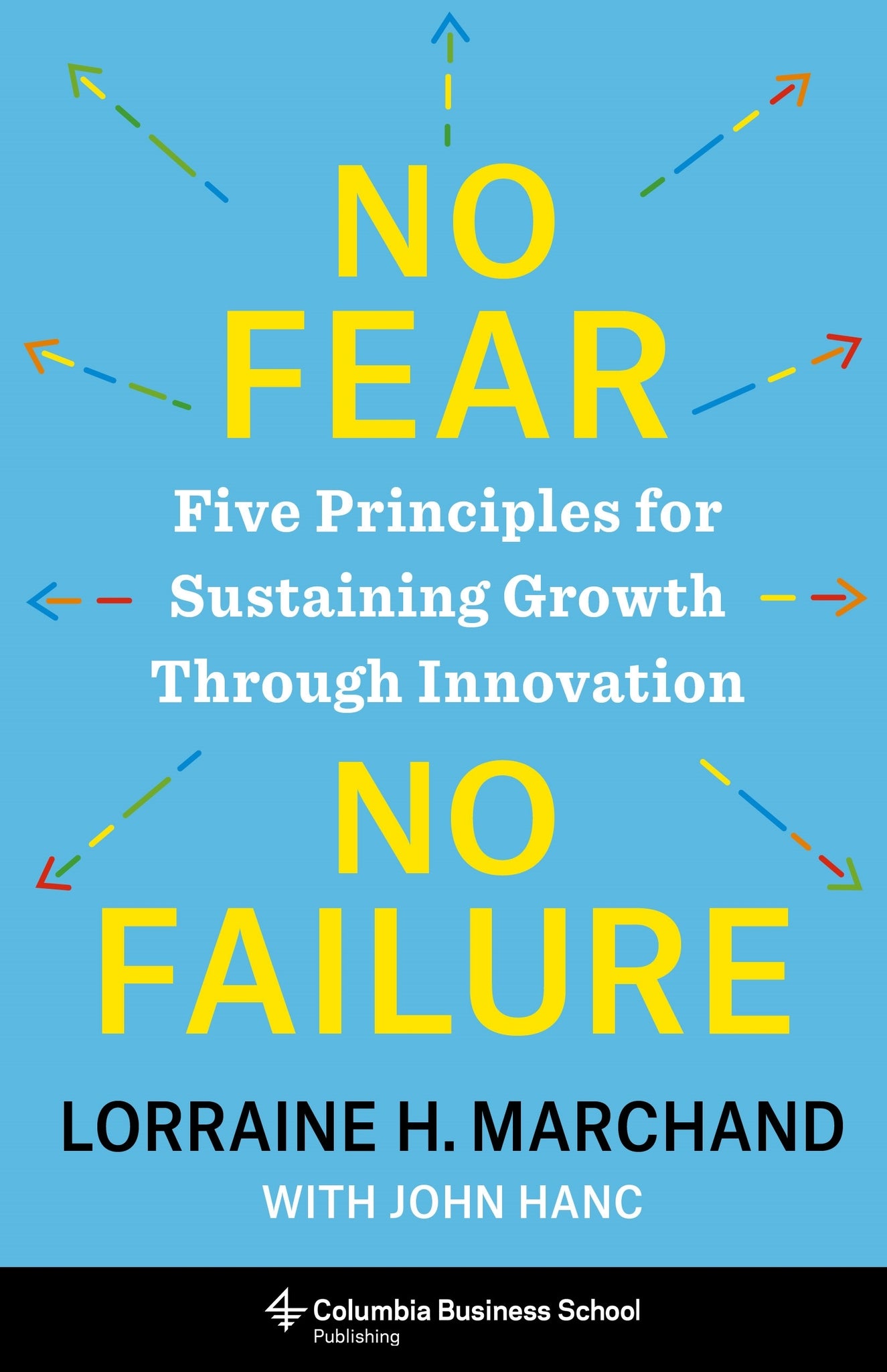 No Fear, No Failure