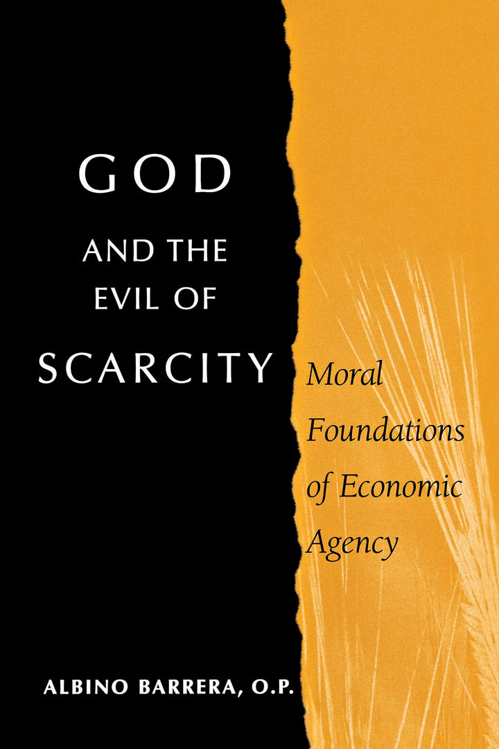 Cover image for God and the Evil of Scarcity ISBN 9780268021931