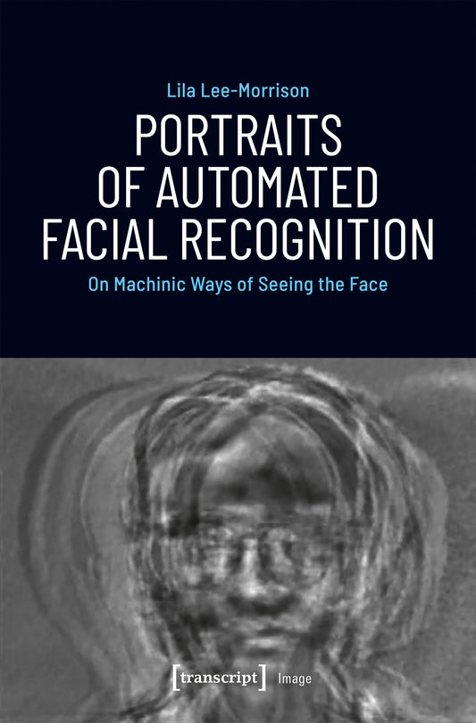 Portraits of Automated Facial Recognition