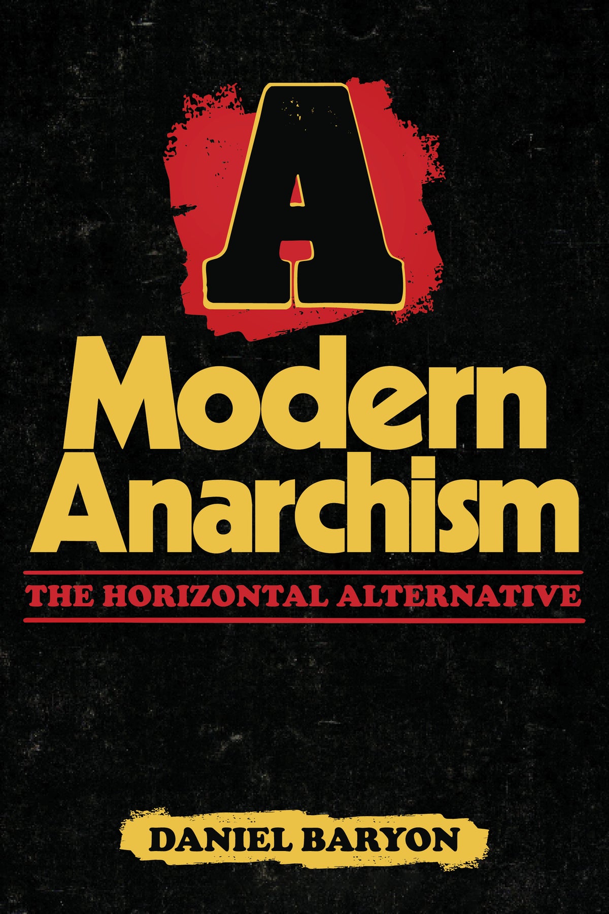 A Modern Anarchism