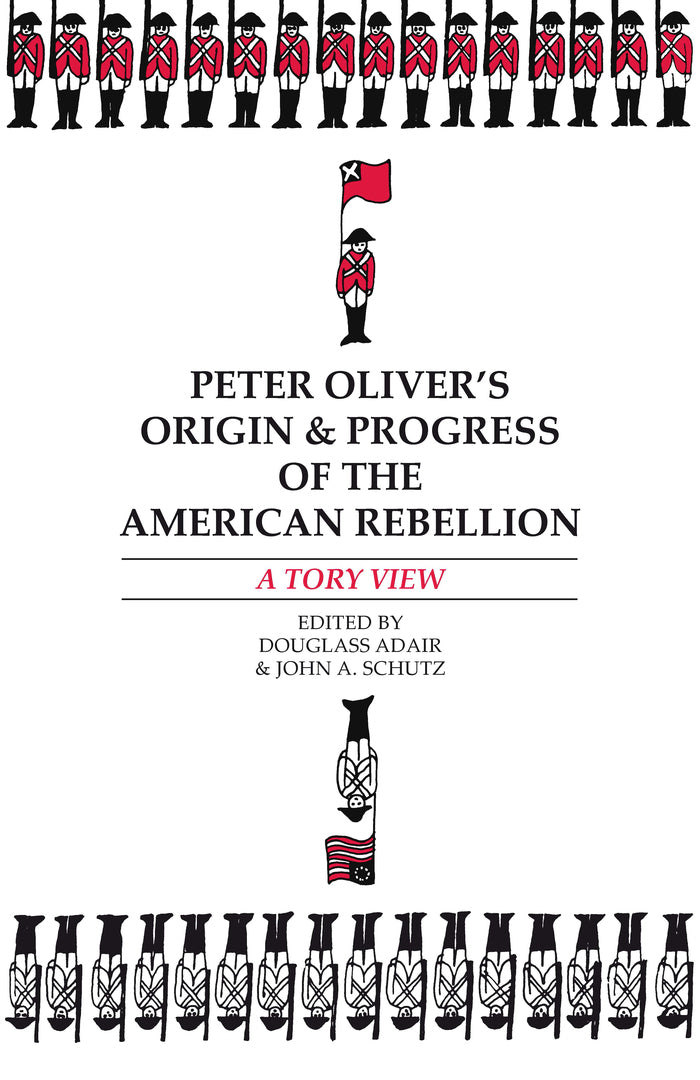 Cover image for Peter Oliver’s “Origin and Progress of the American Rebellion” ISBN 9780804706018