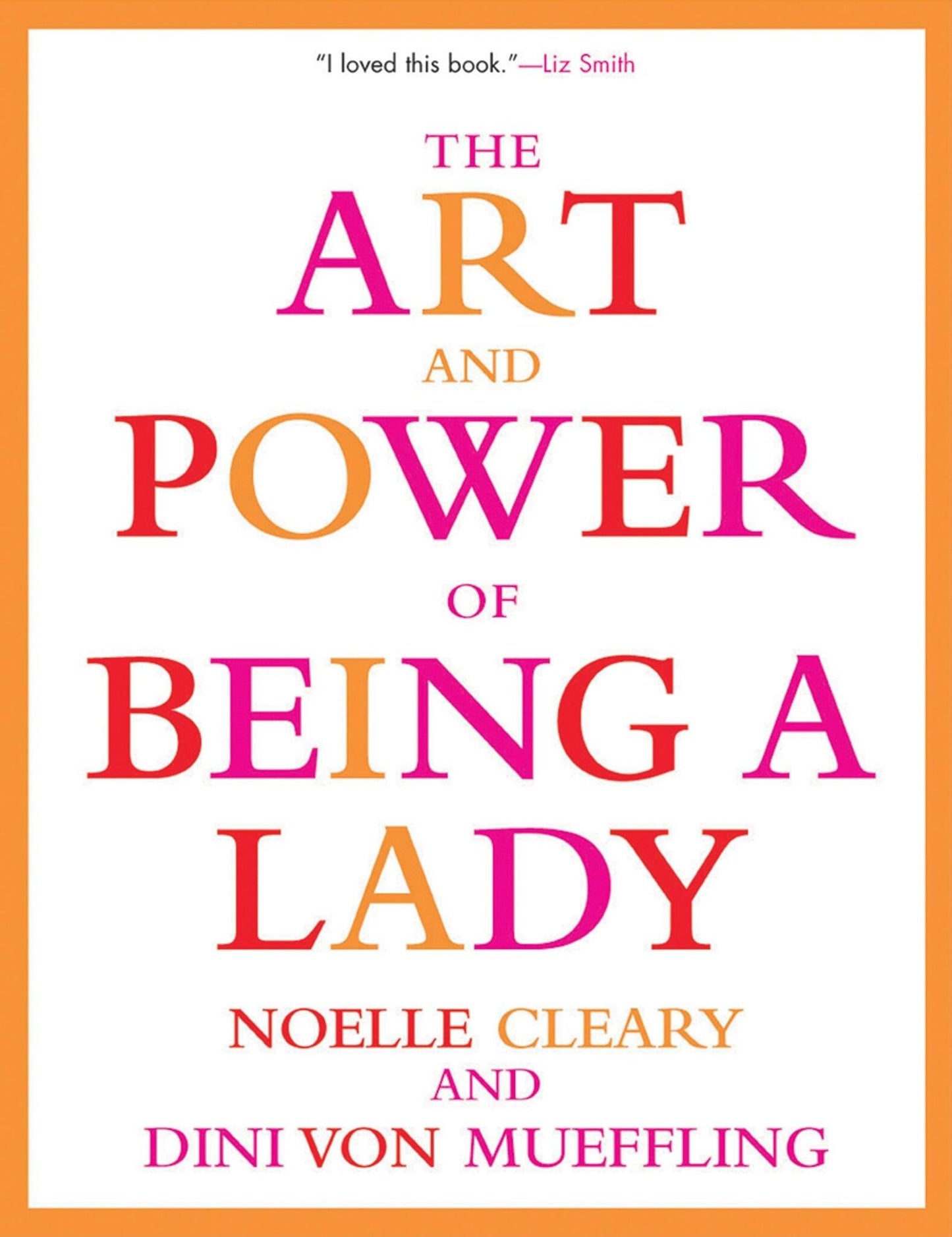 The Art and Power of Being a Lady