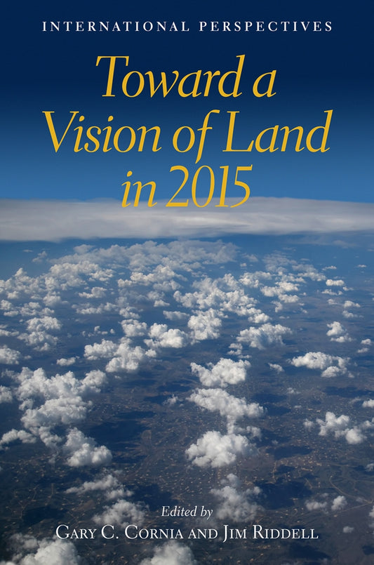 Toward a Vision of Land in 2015