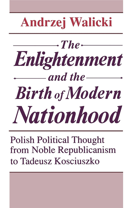 The Enlightenment and the Birth of Modern Nationhood