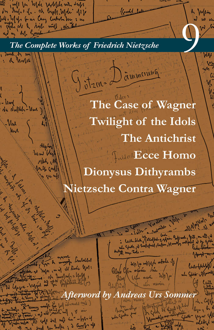 Cover image for The Case of Wagner / Twilight of the Idols / The Antichrist / Ecce Homo / Dionysus Dithyrambs / Nietzsche Contra Wagner ISBN 9781503612549
