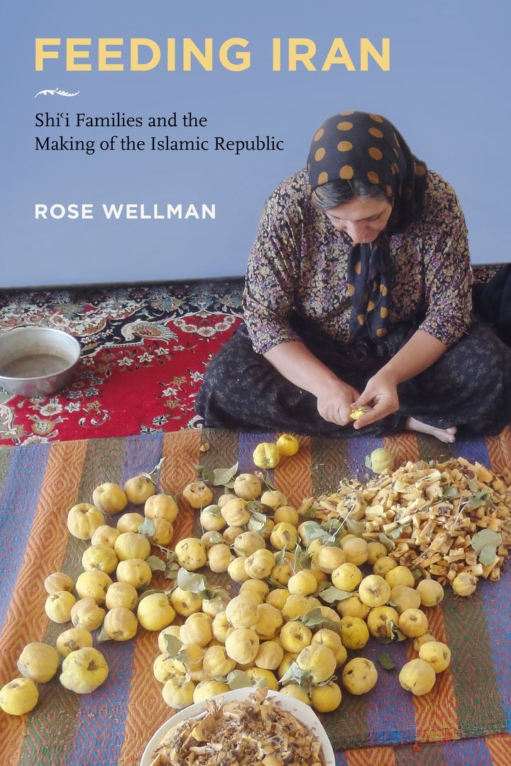 Cover image for Feeding Iran ISBN 9780520376878