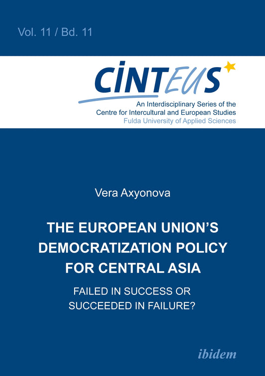 The European Union’s Democratization Policy for Central Asia