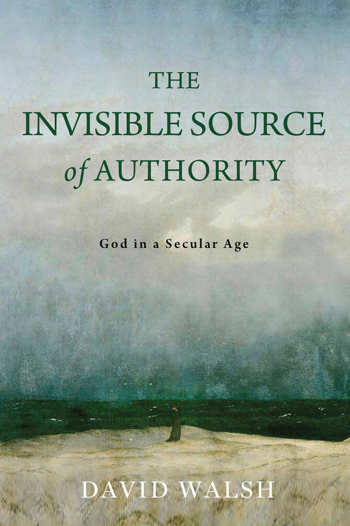 Cover image for The Invisible Source of Authority ISBN 9780268209575