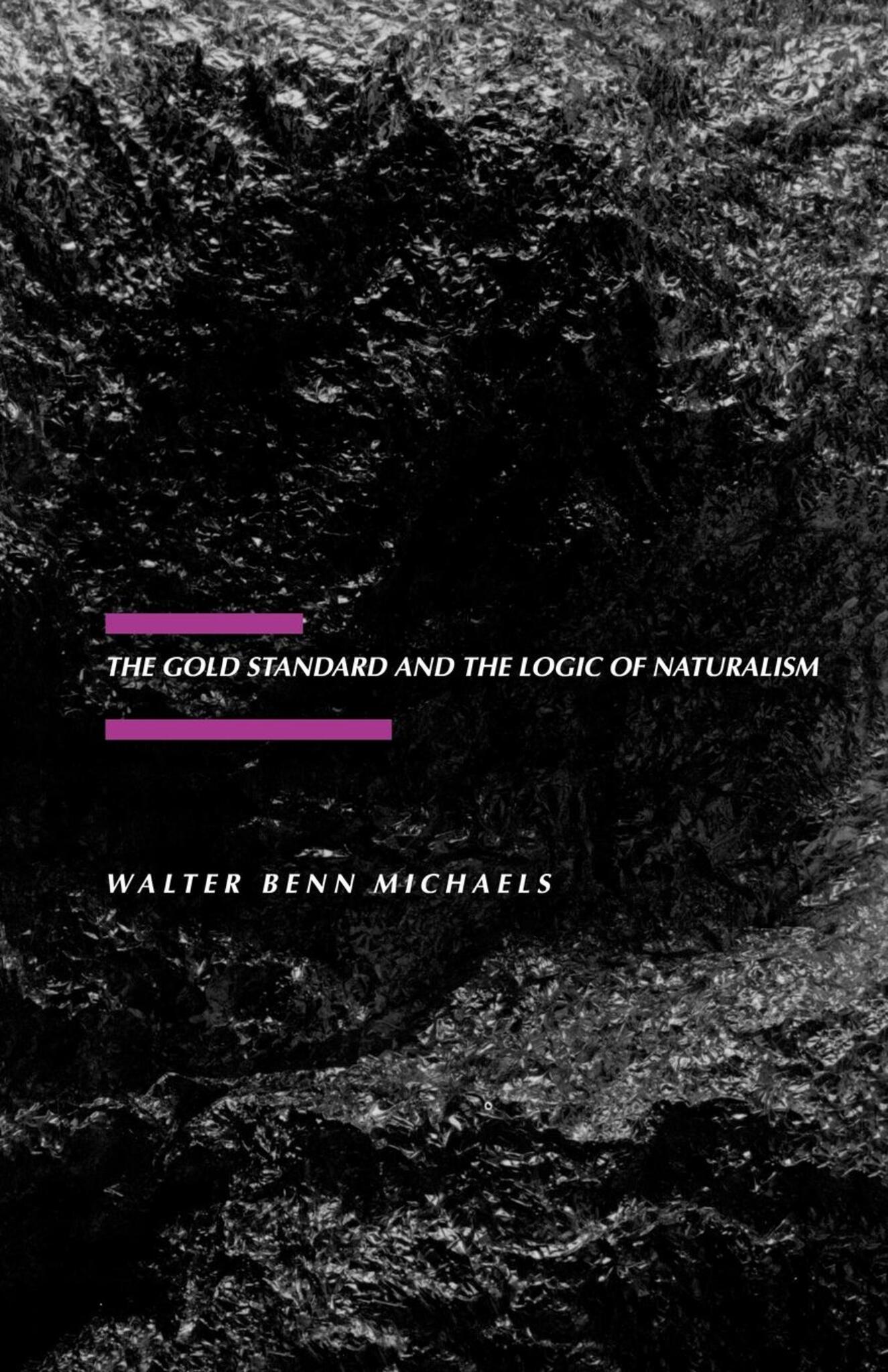 The Gold Standard and the Logic of Naturalism