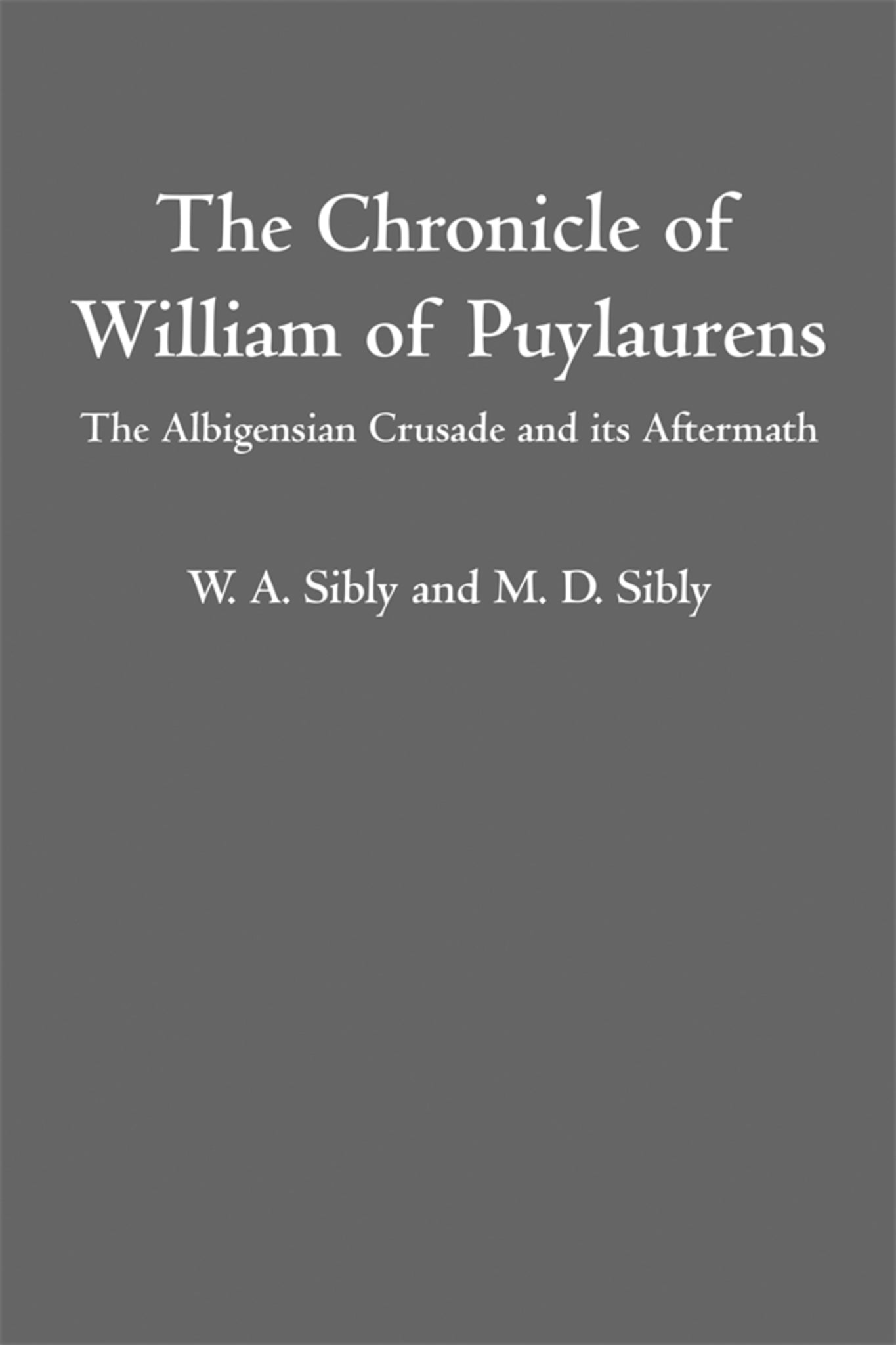 The Chronicle of William of Puylaurens