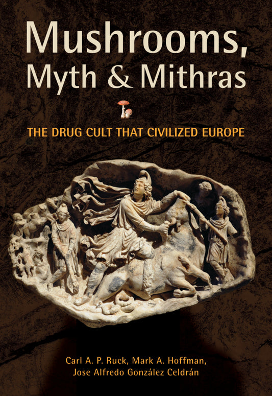 Mushrooms, Myth and Mithras