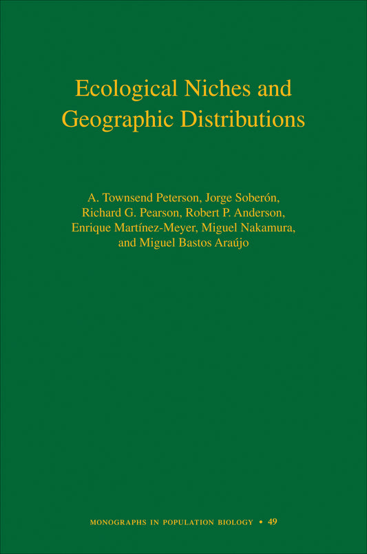 Ecological Niches and Geographic Distributions