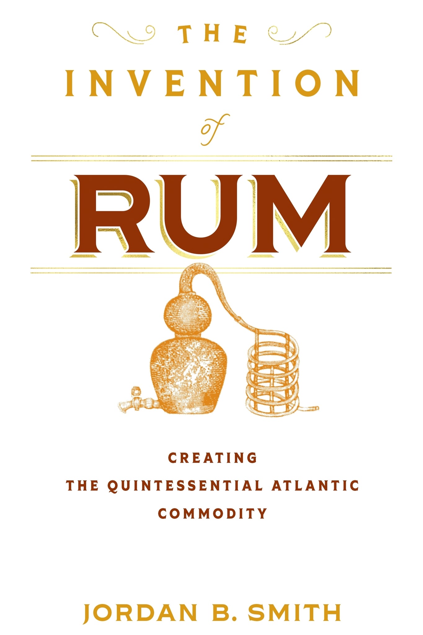 The Invention of Rum
