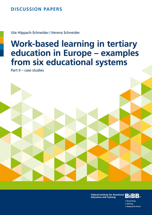 Work-based learning in tertiary education in Europe – examples from six educational systems