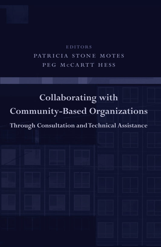 Collaborating with Community-Based Organizations Through Consultation and Technical Assistance