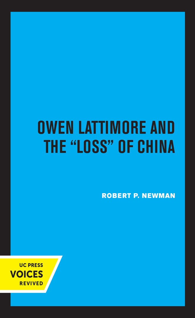 Cover image for Owen Lattimore and the Loss of China ISBN 9780520328587