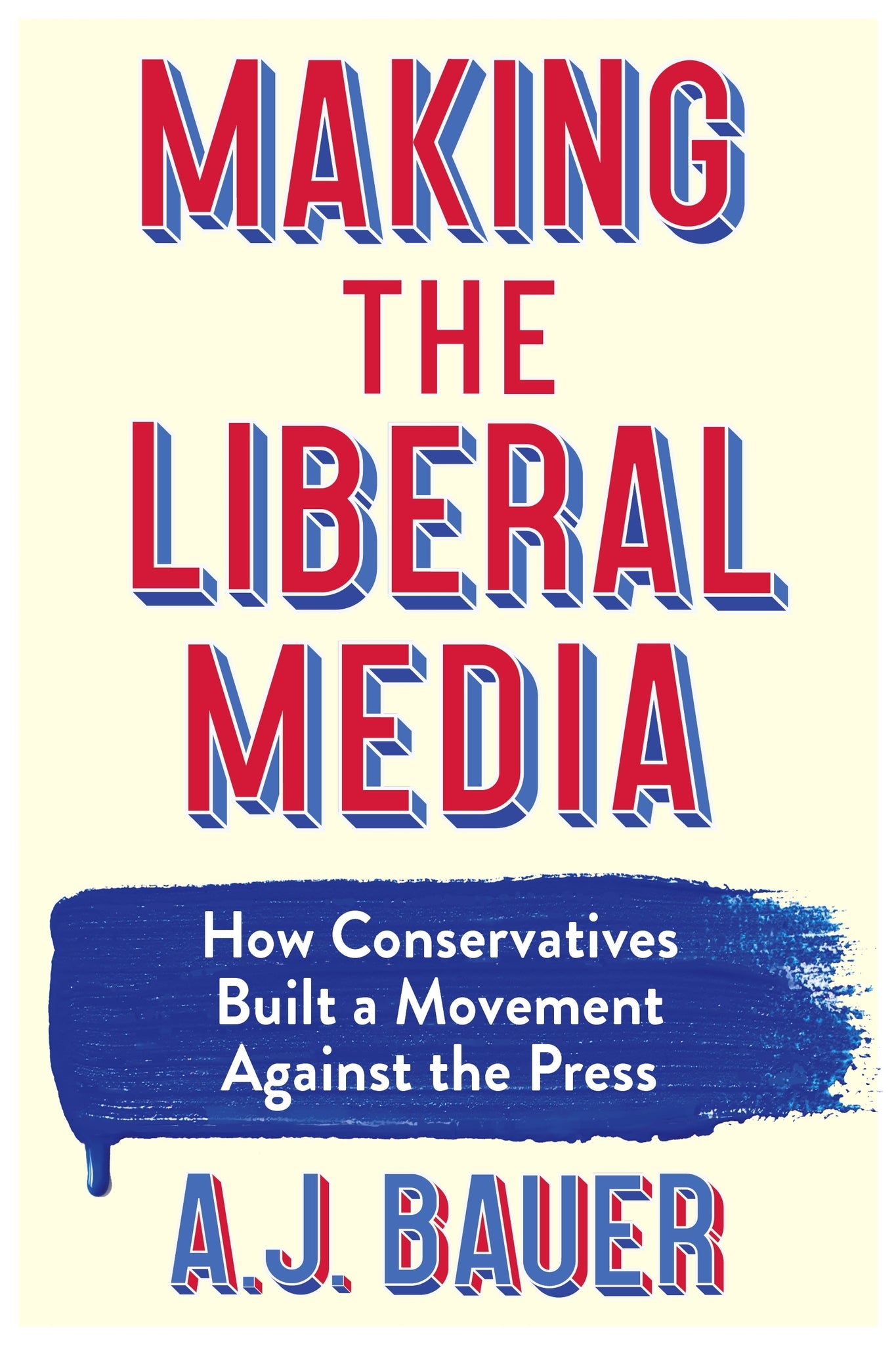 Making the Liberal Media
