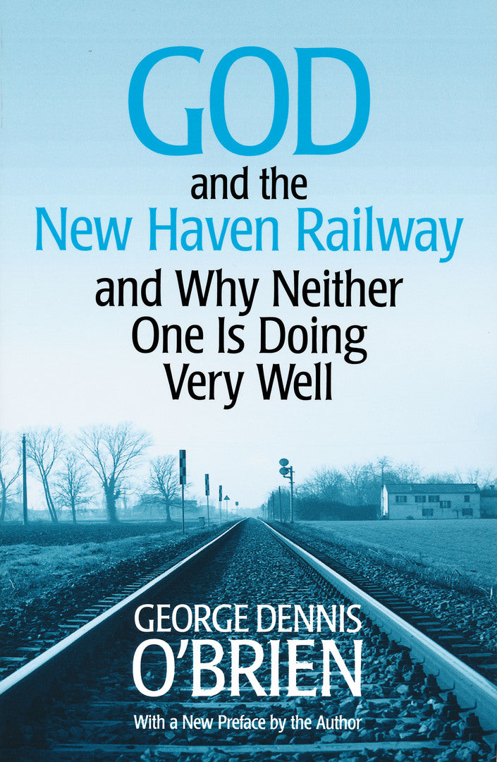 Cover image for God and the New Haven Railway ISBN 9780268037307