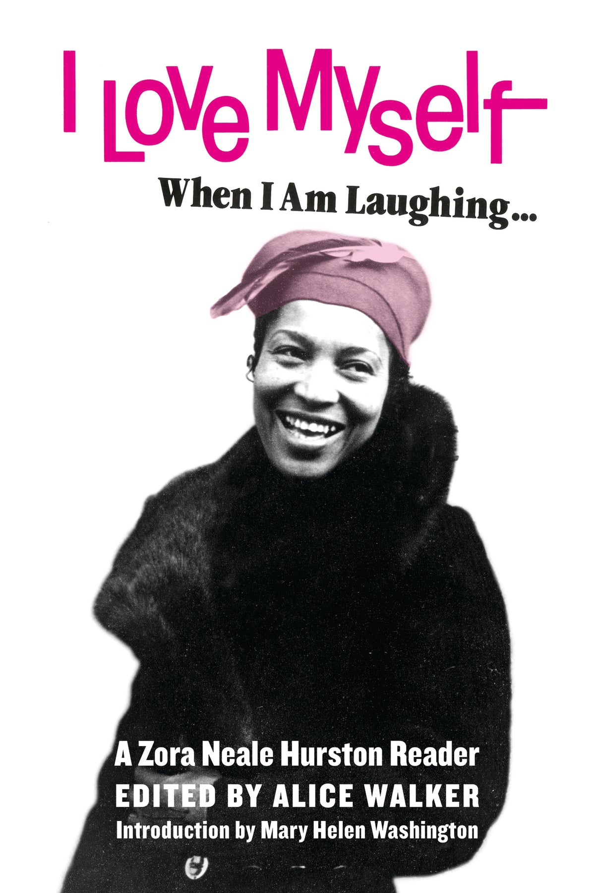 I Love Myself When I Am Laughing... And Then Again When I Am Looking Mean and Impressive