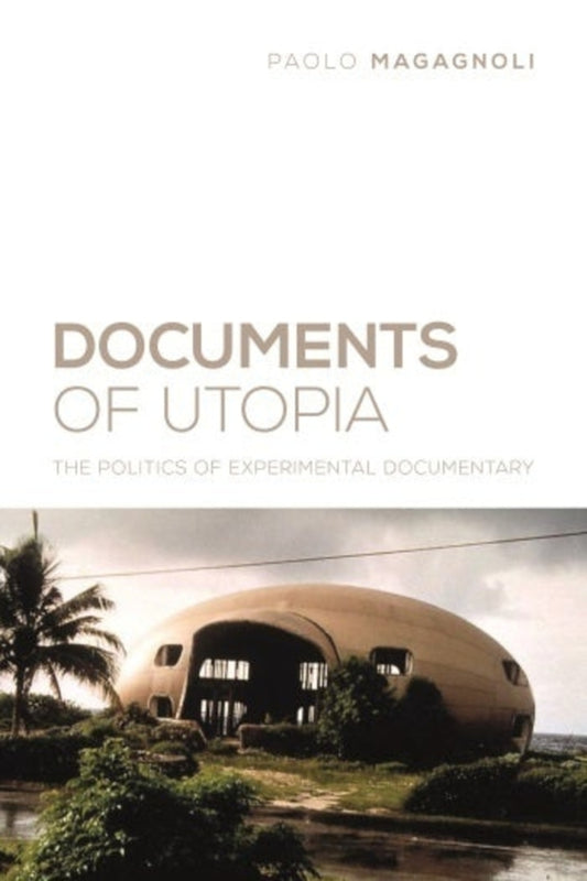 Documents of Utopia