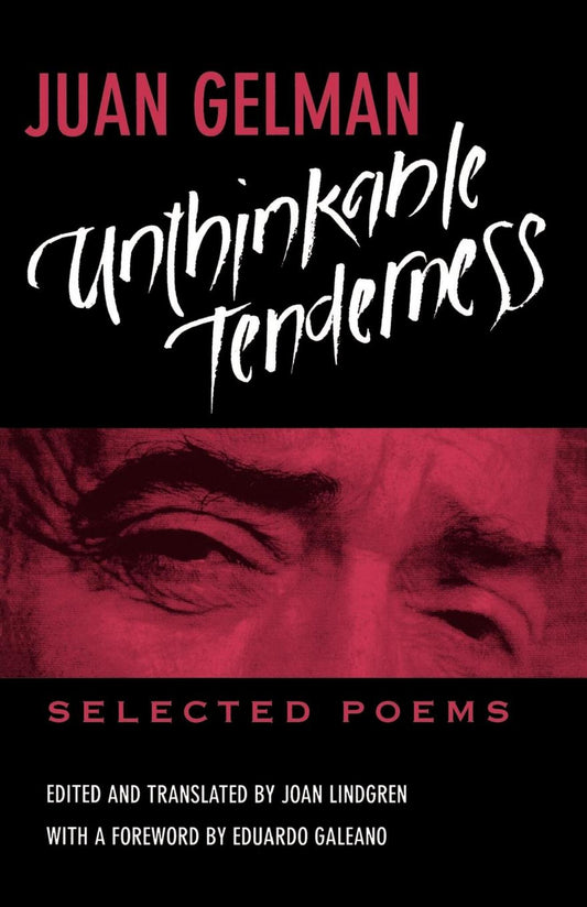 Unthinkable Tenderness