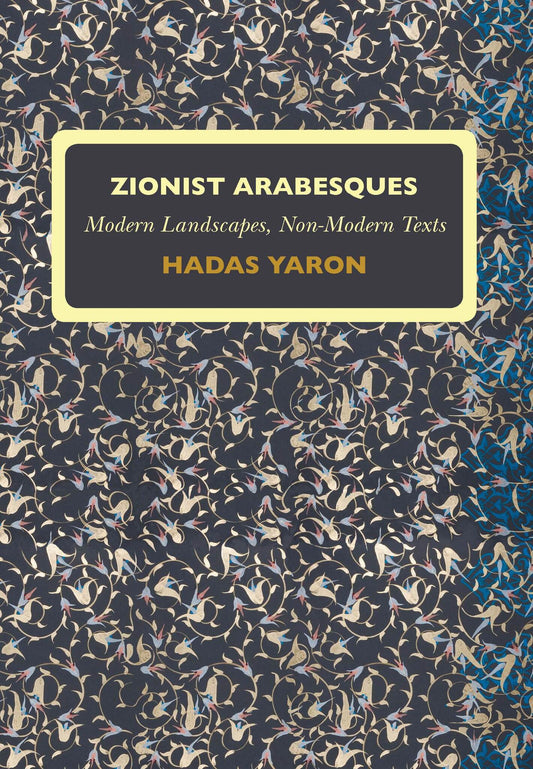 Zionist Arabesques