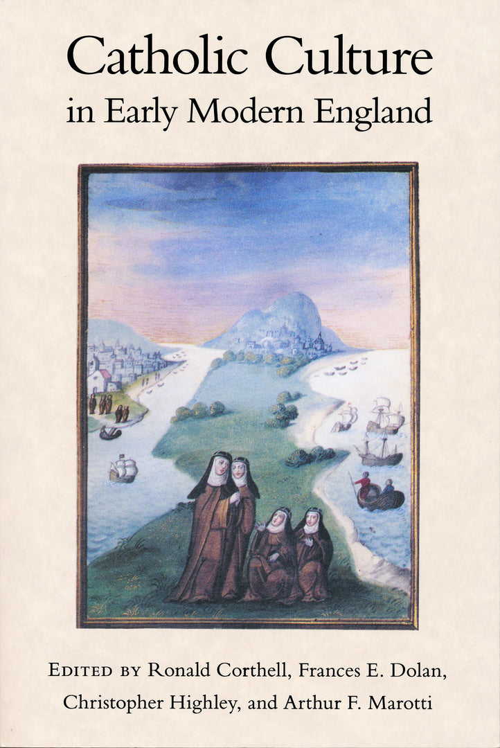 Cover image for Catholic Culture in Early Modern England ISBN 9780268022945