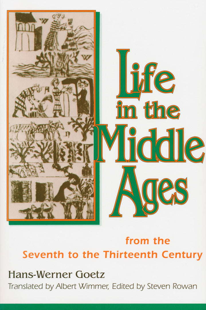 Cover image for Life In The Middle Ages ISBN 9780268013011