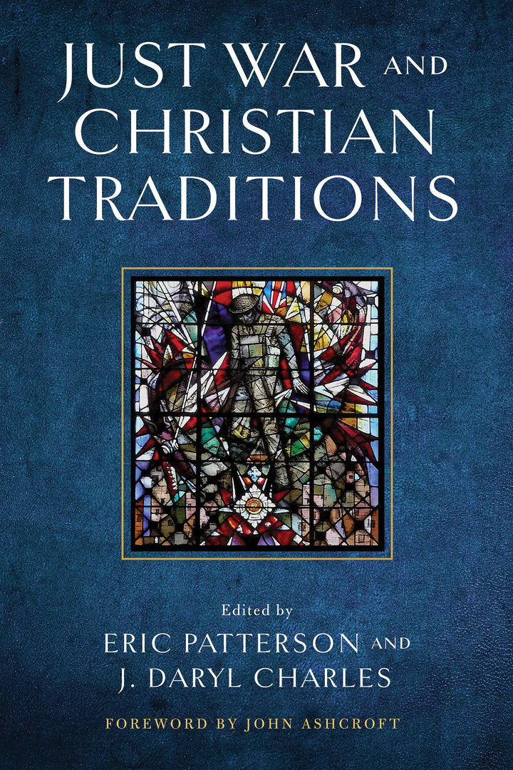 Cover image for Just War and Christian Traditions ISBN 9780268203825