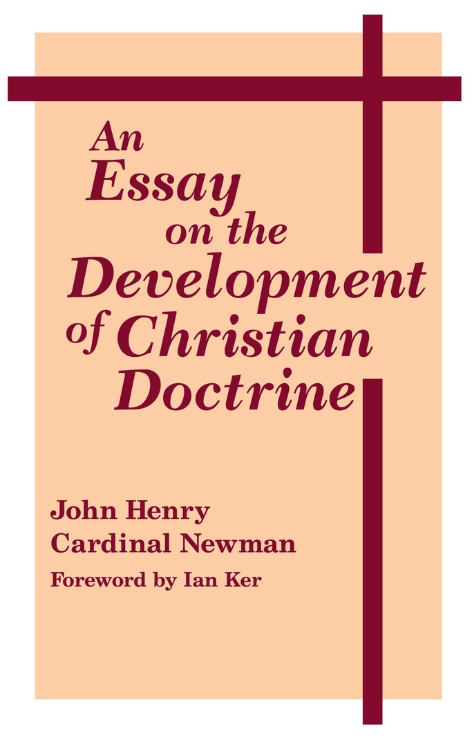 Cover image for An Essay on the Development of Christian Doctrine ISBN 9780268009212