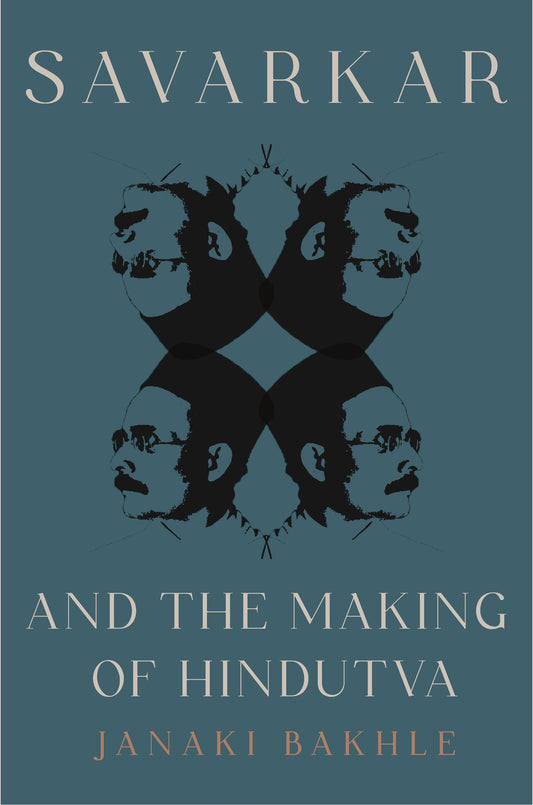 Savarkar and the Making of Hindutva